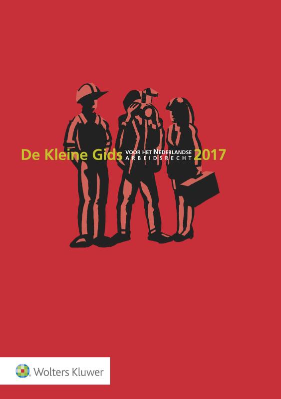 9789013140637-De-Kleine-Gids-voor-het-Nederlandse-Arbeidsrecht-2017