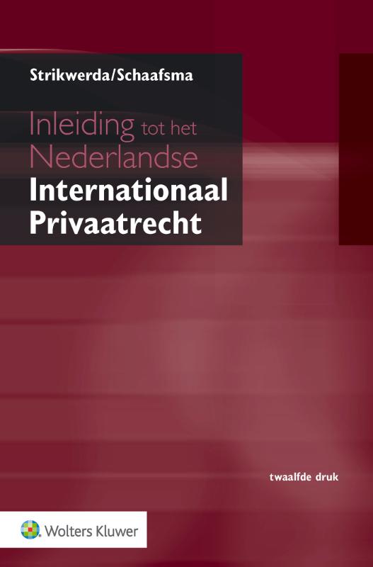 9789013141399 Inleiding tot het Nederlandse Internationaal Privaatrecht