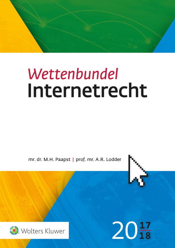 9789013145908-Wettenbundel-Internetrecht-2017-2018
