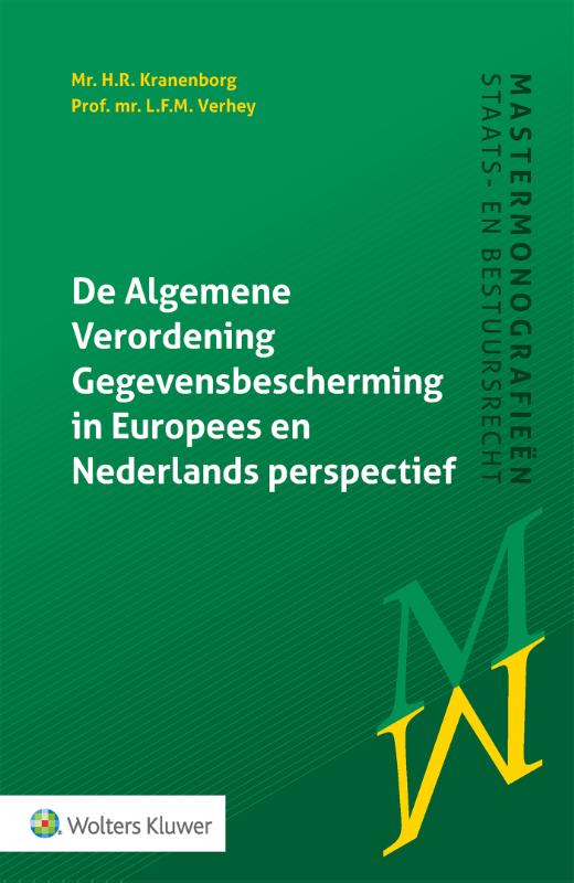 9789013150162-De-Algemene-Verordening-Gegevensbescherming-in-Europees-en-Nederlands-perspectief