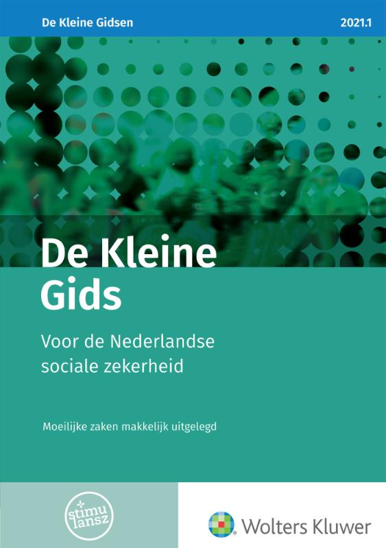 De Kleine Gids voor de Nederlandse sociale zekerheid 2021.1