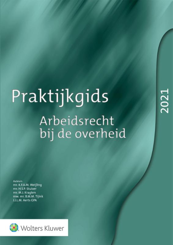 9789013162295 Praktijkgids Arbeidsrecht bij de overheid 2021