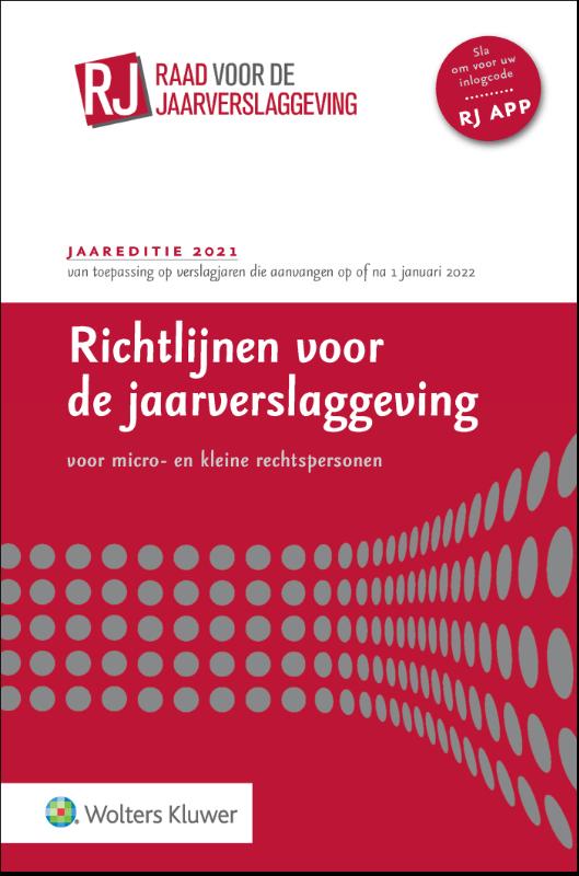 Richtlijnen voor de jaarverslaggeving voor micro en kleine rechtspersonen 2021 9789013163063