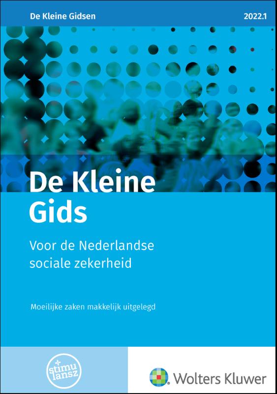 De Kleine Gids voor de Nederlandse sociale zekerheid 2022.1