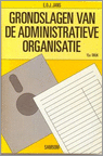 9789014038964-GRONDSLAGEN-ADMINISTRATIEVE-ORGANISATIE