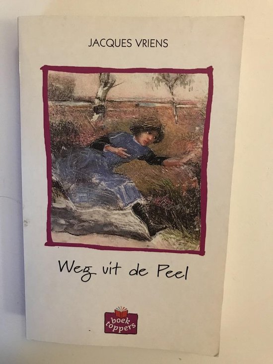 9789020883596-Weg-uit-de-Peel