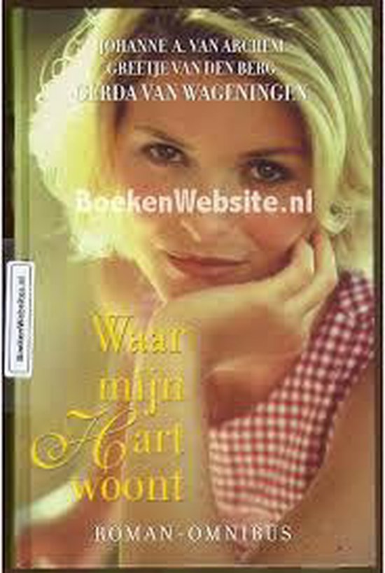 9789021091822-Waar-mijn-hart-woont-roman-omnibus