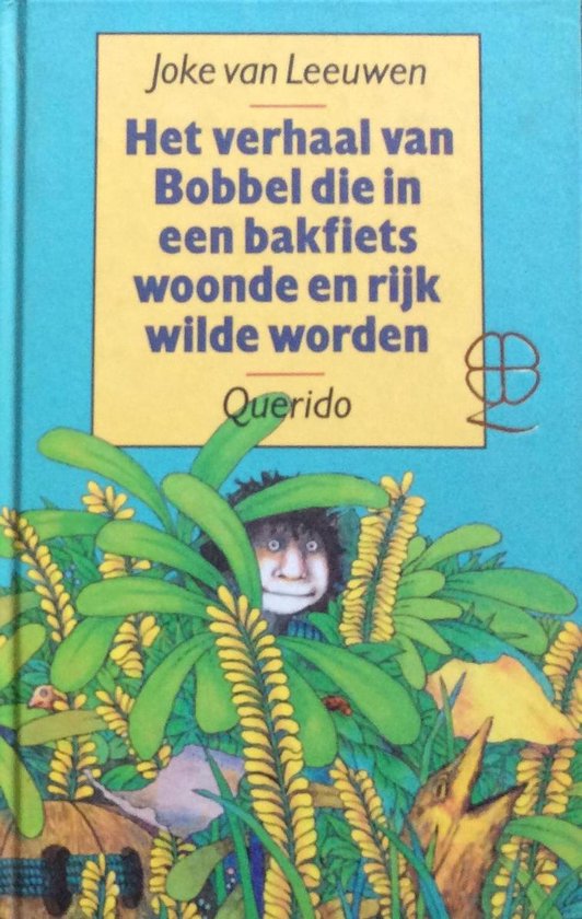 9789021473130-Het-verhaal-van-Bobbel-die-in-een-bakfiets-woonde-en-rijk-wilde-worden