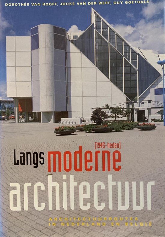 Langs moderne architectuur 1945 heden