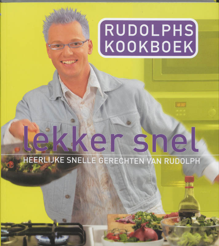 9789021537382 Rudolphs Kookboek Lekker Snel