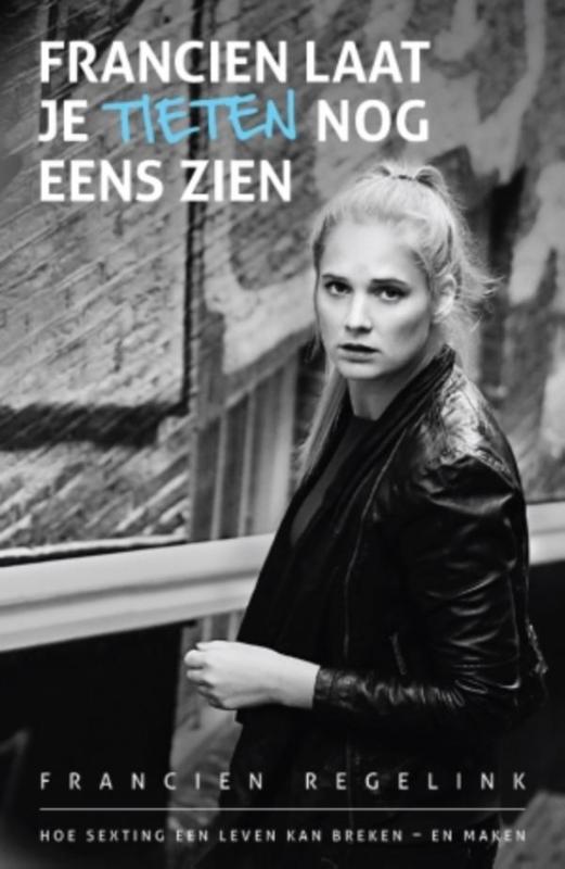 9789021561813-Francien-laat-je-tieten-nog-eens-zien