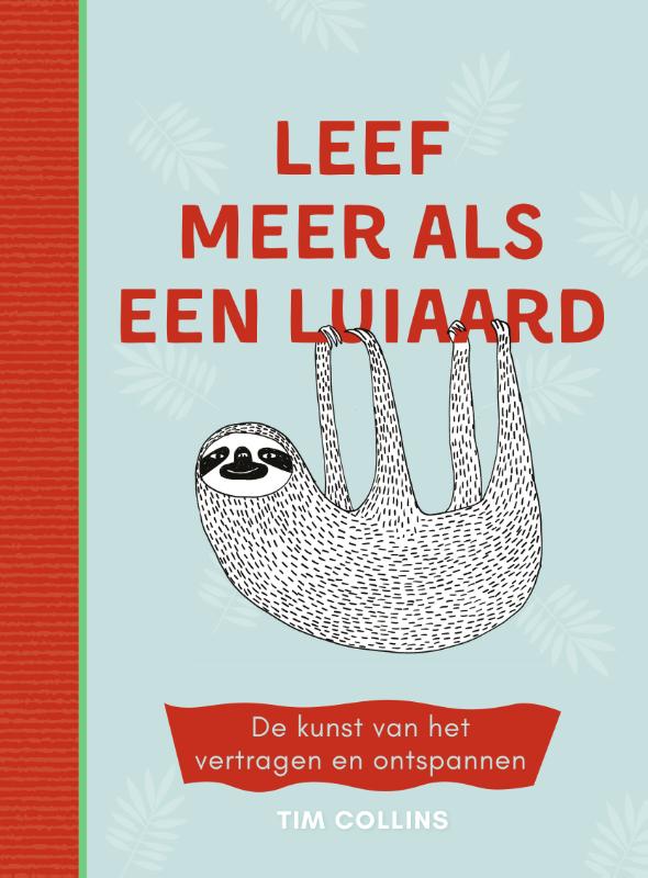 9789021571966-Leef-meer-als-een-luiaard