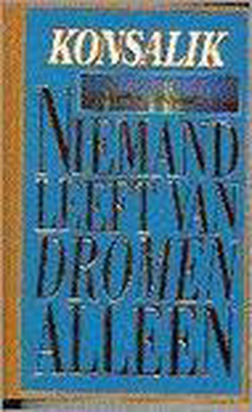 9789022513798-Niemand-leeft-van-dromen-alleen