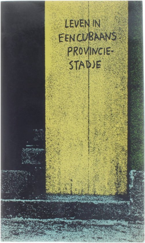 9789022971062-Leven-in-een-cubaans-provinciestadje