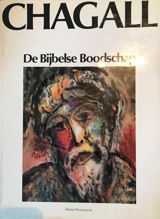 9789023005629 Chagall  De Bijbelse boodschap