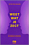 9789024412785 Weet Wat Je Zegt