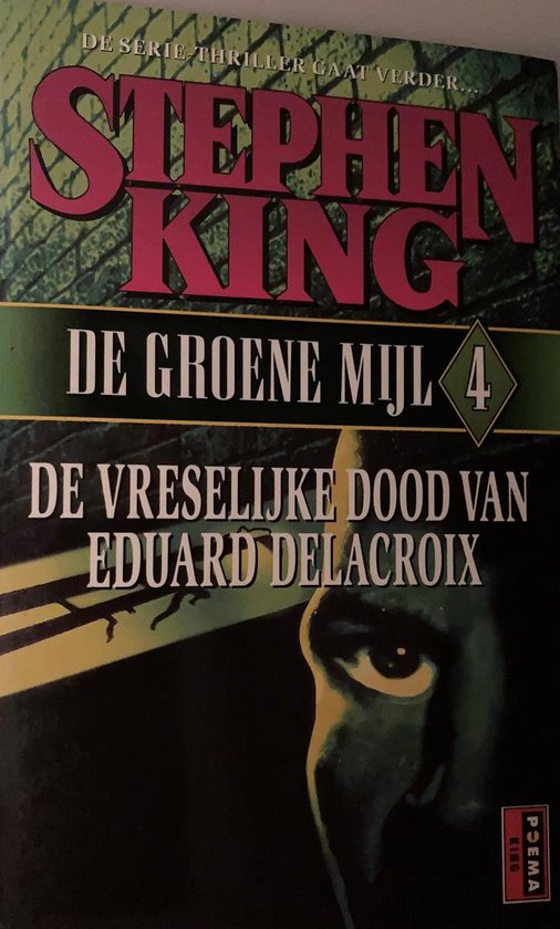 9789024526741-De-groene-mijl-4-De-vreselijke-dood-van-Eduard-Delacroix