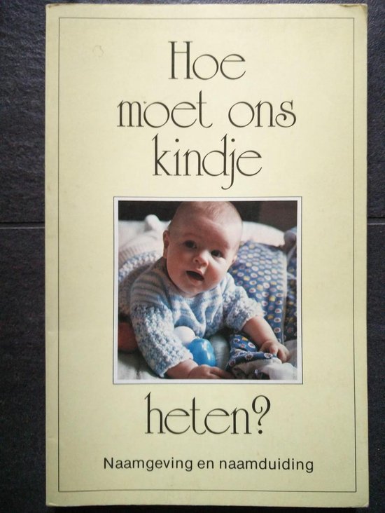 9789025287689-Hoe-moet-ons-kindje-heten-