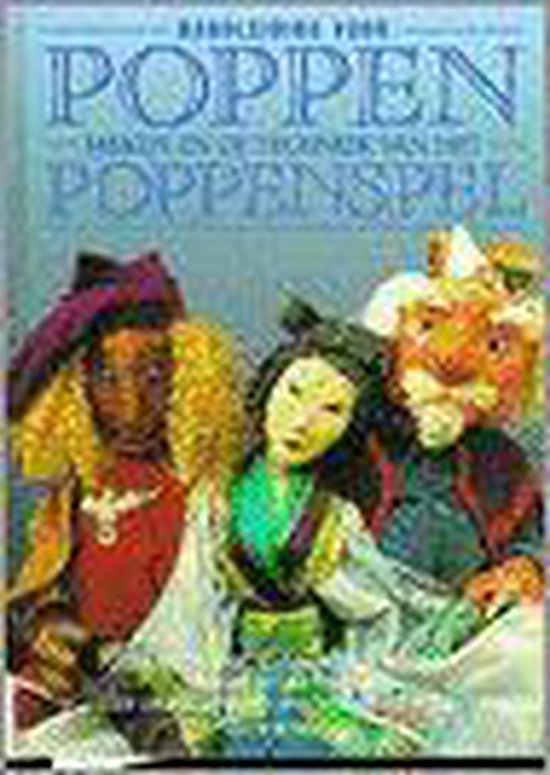 9789025294816-Handleiding-voor-poppen-maken-en-de-techniek-van-het-poppenspel