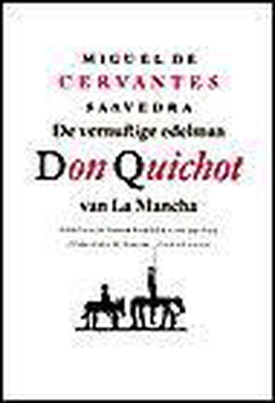 9789025306595 De vernuftige edelman Don Quichot van La Mancha