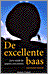 9789025497439-De-excellente-baas-druk-1