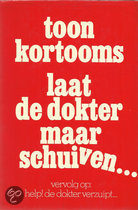9789025702809-Laat-de-dokter-maar-schuiven...
