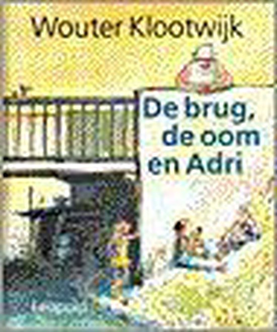 9789025837952 Brug De Oom En Adri