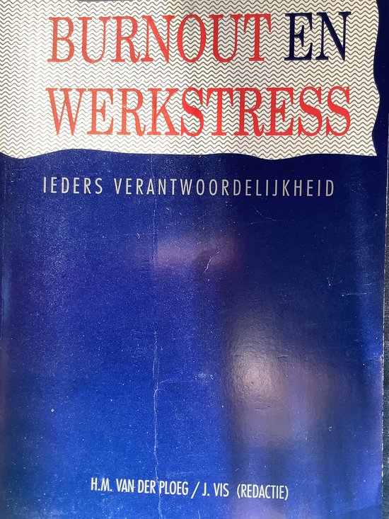 9789026509995-Burnout-en-werkstress-ieders-verantwoordelijkheid-druk-1