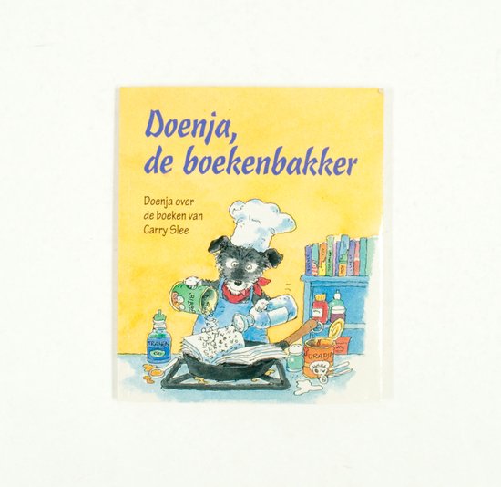 9789026992582-Doenja-de-boekenbakker-Doenja-over-de-boeken-van-Carry-Slee