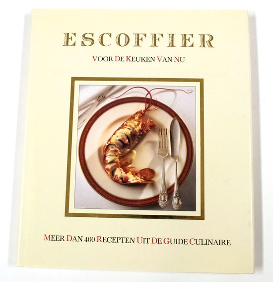9789027420428-Escoffier-voor-de-keuken-van-nu-meer-dan-400-recepten-uit-de-Guide-Culinaire