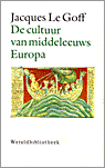 9789028415218 De cultuur van middeleeuws Europa  Jacques le Goff