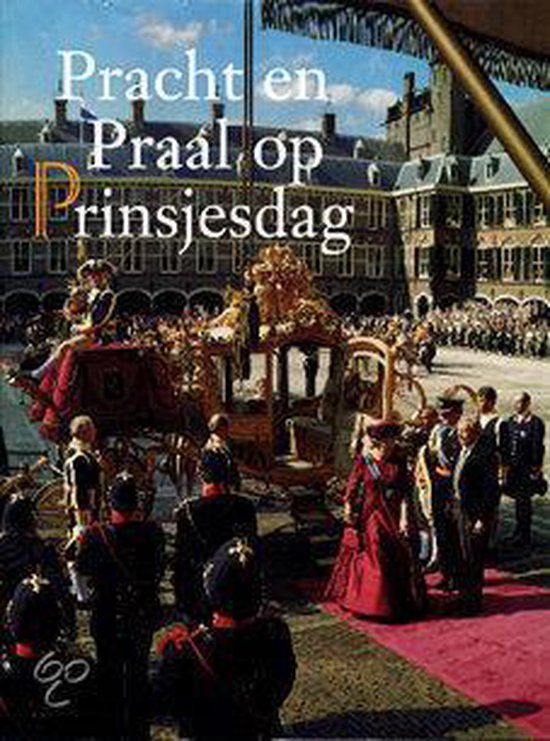 9789028811164-Pracht-en-praal-op-Prinsjesdag