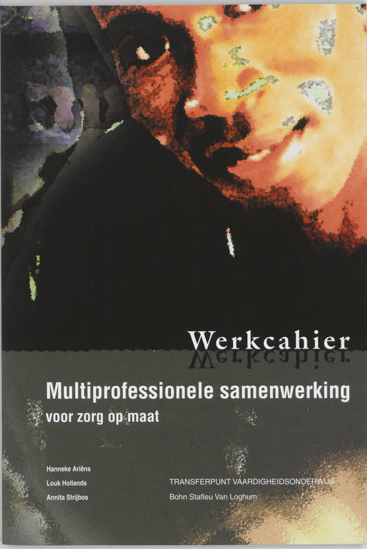 9789031341993-Multiprofessionele-Samenwerking-Voor-Zorg-Op-Maat-Werkcahier