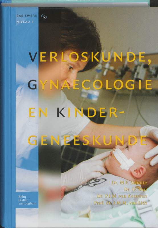 9789031349746 Basiswerk VV  Verloskunde gynaecologie en kindergeneeskunde 4