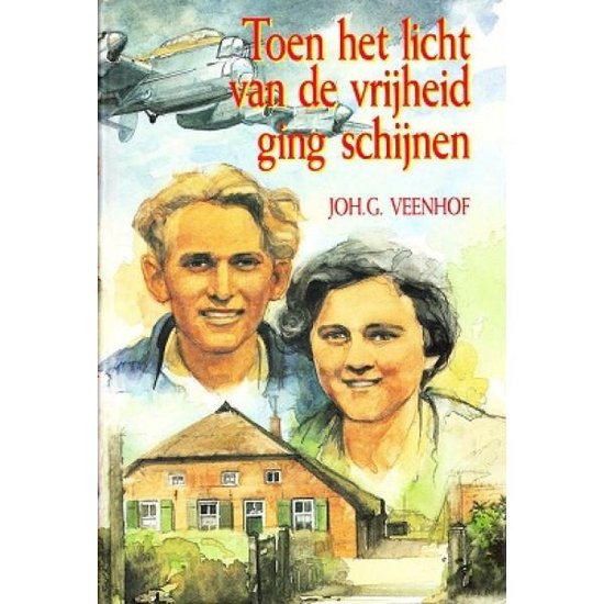 9789033110801-Toen-Het-Licht-Van-De-Vrijheid-Ging-Schi