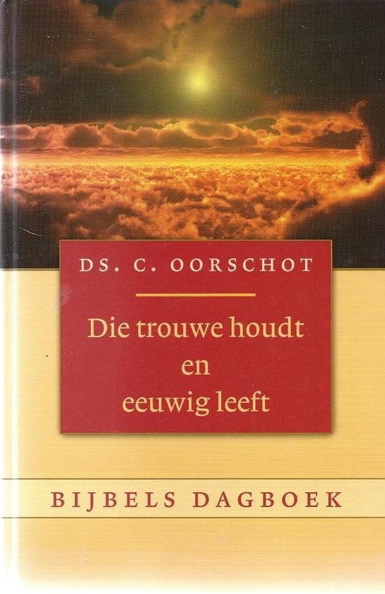 9789033122750-Die-trouwe-houdt-en-eeuwig-leeft