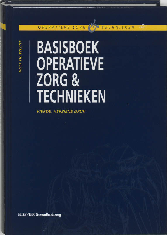 Basisboek operatieve zorg en technieken 
