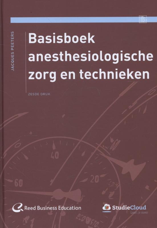 9789035235618 Operatieve en Anesthesiologische Zorg en Technieken     Basisboek anesthesiologische zorg en technieken