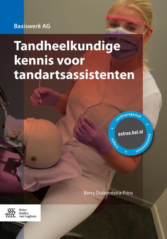9789036809627 Basiswerk AG     Tandheelkundige kennis voor tandartsassistenten