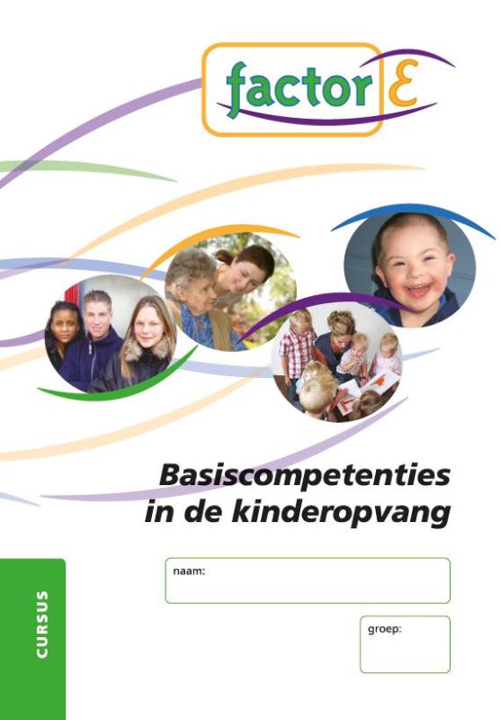9789037207835-Factor-E-SAW-basiscompetenties-in-de-kinderopvang-niv.-34-deel-Cursus-werkboek--www.factor-e.nl