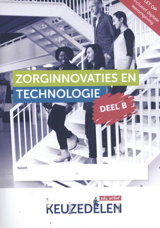 Zorginnovaties en technologie deel B