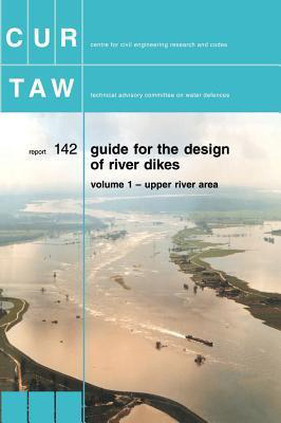 9789037600117 Guide for the Design of River Dikes