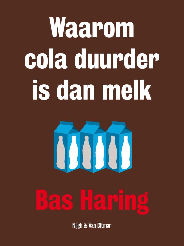 9789038801926 Waarom cola duurder is dan melk