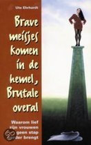 9789038903583 Brave Meisjes Komen In Hemel Brutale