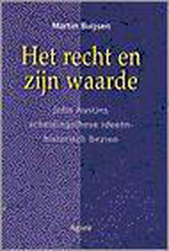 9789039107867 Het recht en zijn waarde  druk 1