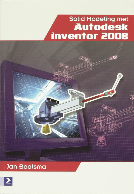 9789039525609-Solid-modeling-met-Autodesk-Inventor-2008-druk-1