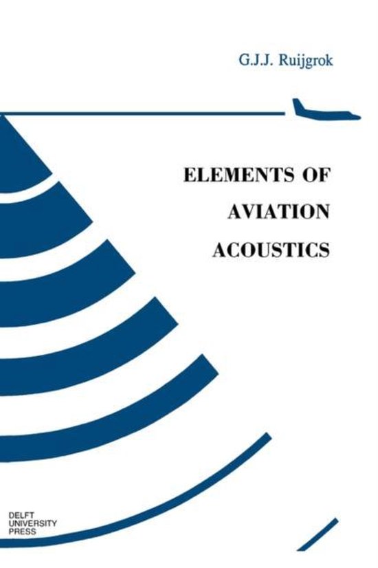 9789040725609 Elements of Aviation Acoustics