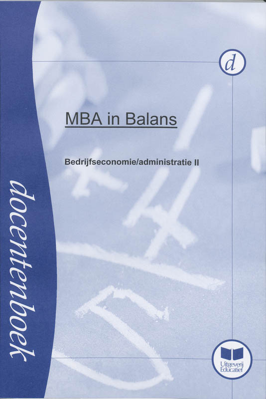 9789041503633 Mba In Balans  Bedrijfseconomie  Bedrijfsadministratie II  Deel Uitwerkingen