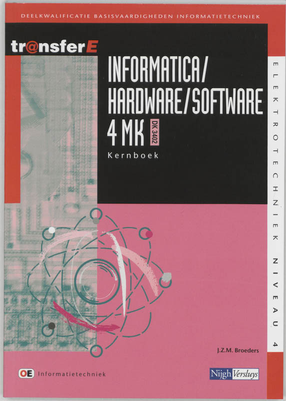 9789042511699-Informatica-hardware-software-4MK-DK3402-deel-Kernboek