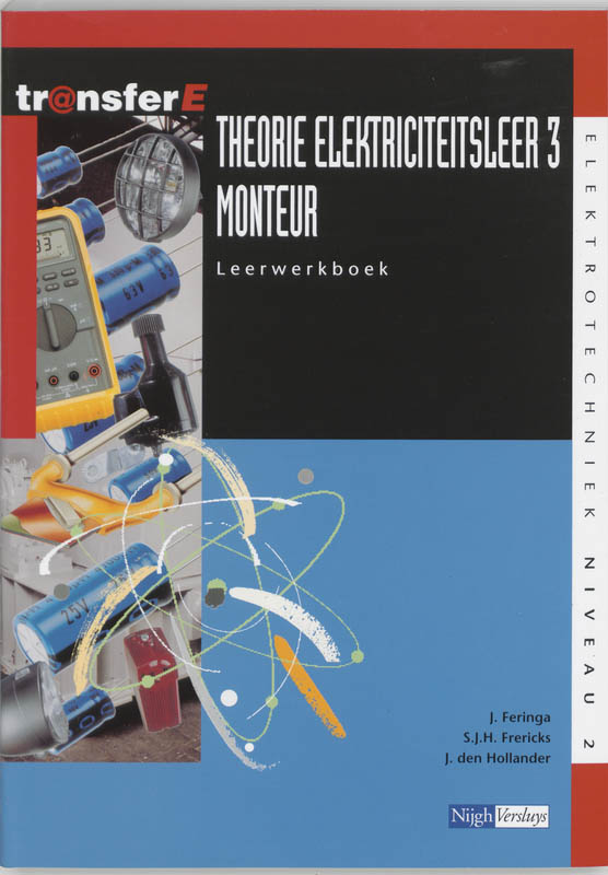9789042517226 TransferE 2  Theorie elektriciteitsleer 3 Monteur Leerwerkboek